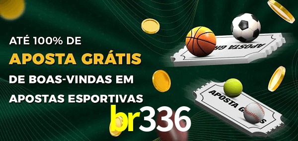 br336 Ate 100% de Aposta Gratis
