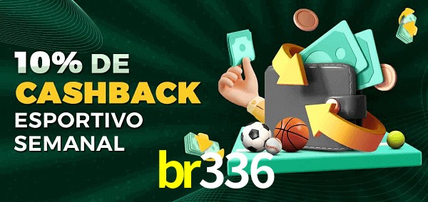 10% de bônus de cashback na br336